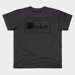 Thickett Corp 2 Kids T-Shirt